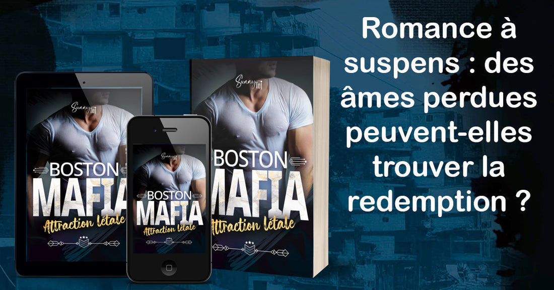 Boston Mafia T3 : Attraction Létale